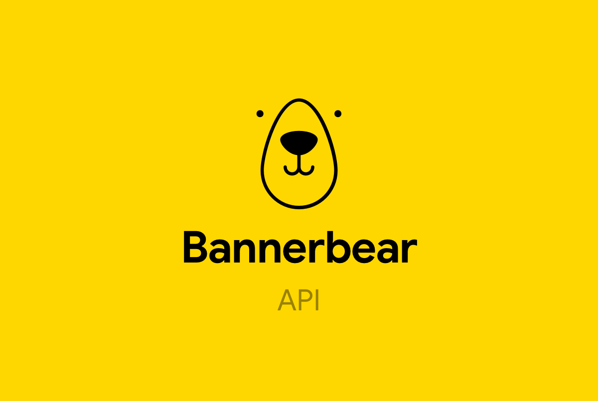 Introducing the Bannerbear REST API