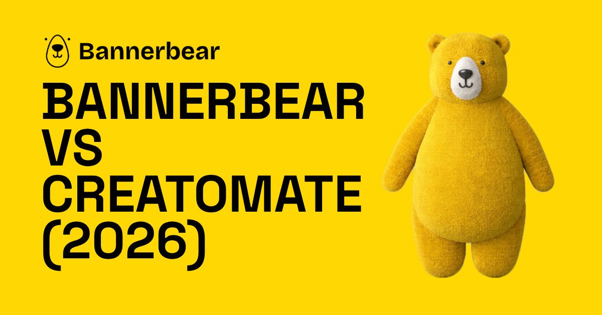 Bannerbear vs Creatomate (2026): AI, PDFs and Pricing